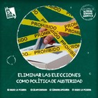 Editorial Alfredo Serrano - Eliminar elecciones como política de austeridad - Radio La Pizarra - 20 abr 19