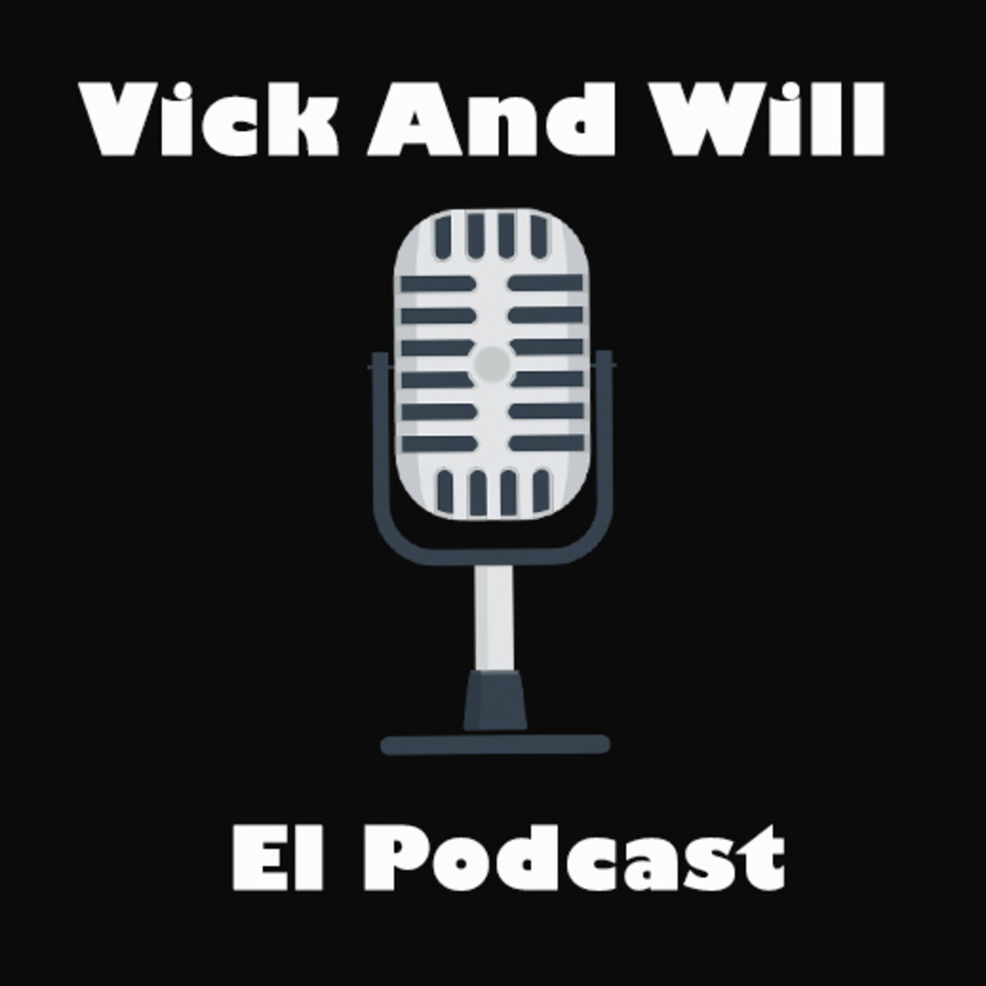Vick and Will
