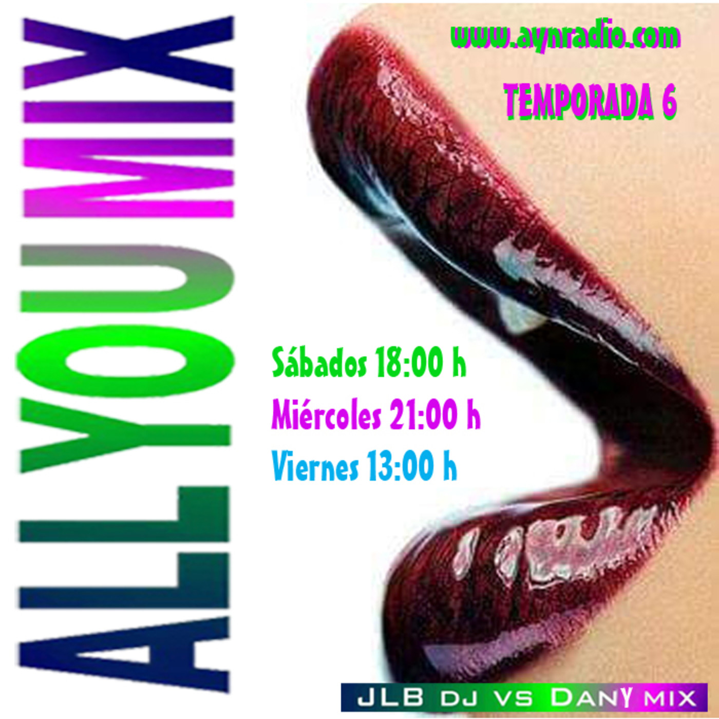 Podcast ALL YOU MIX de AYN Radio