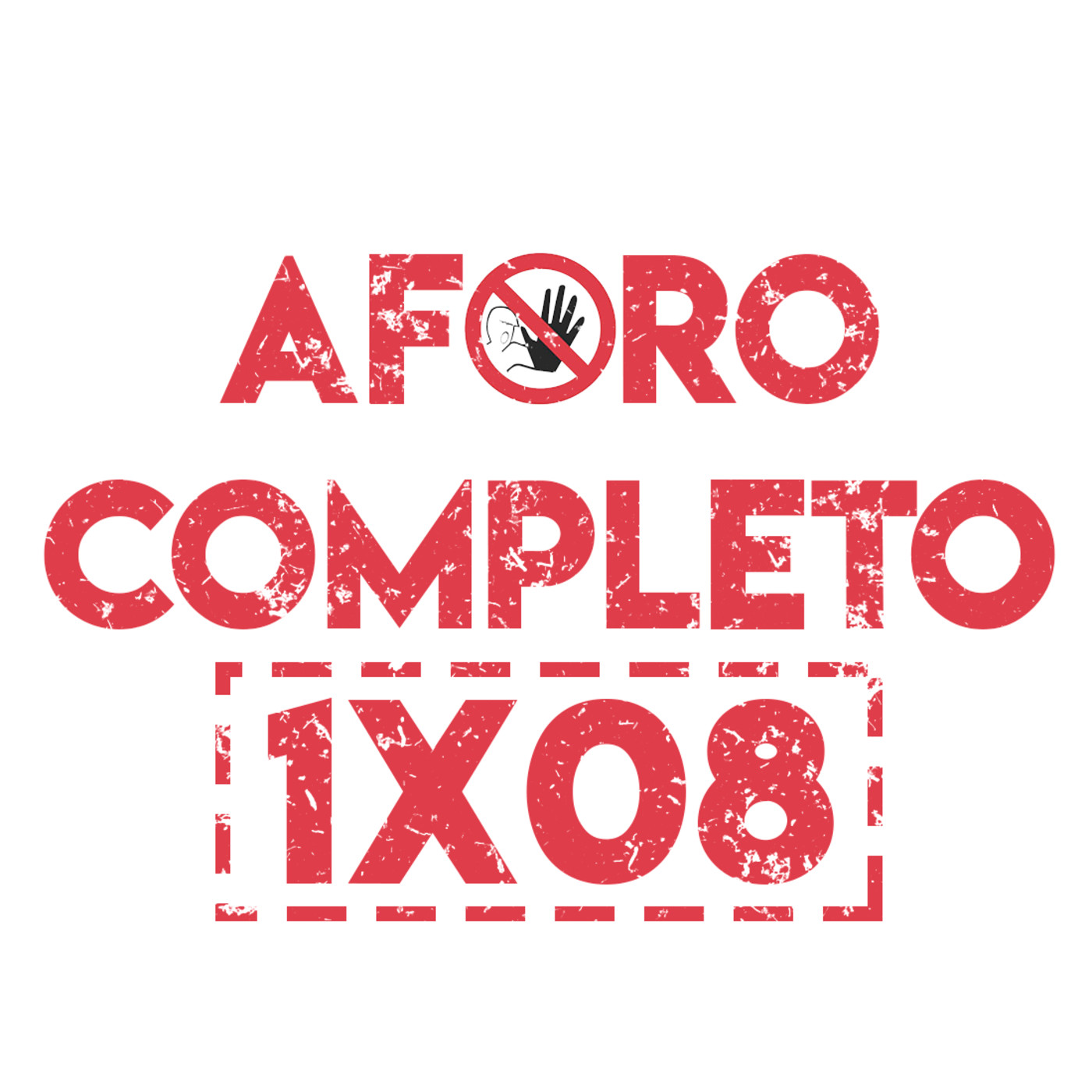 Aforo Completo 1x08 - Entrevistamos al reparto de La Banda, nos ponemos haters y os traemos los mejores cómics del mes!