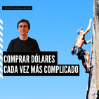 # 46 - Nuevas restricciones para comprar dólares. ¿Cuáles son? - FTR