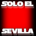 Solo el Sevilla | 24/06/2018