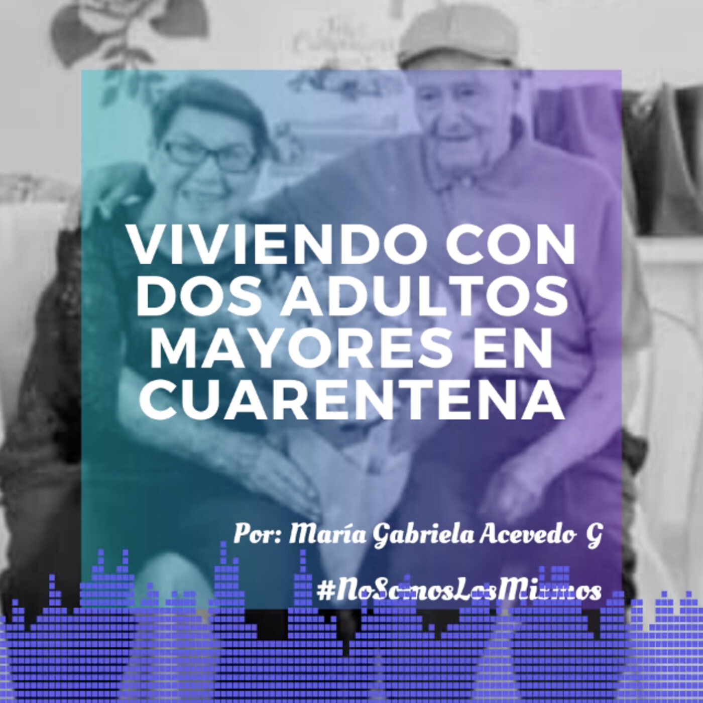 Especial #NoSomosLosMismos