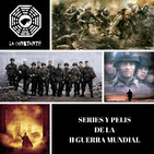 LC 3x36 Series y pelis II Guerra Mundial, con @vuckaner de Histocast, y Julio Caronte