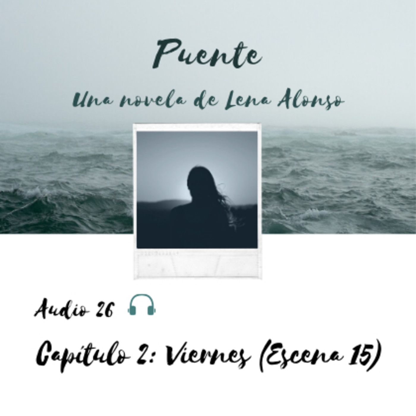 Puente, una novela de Lena Alonso