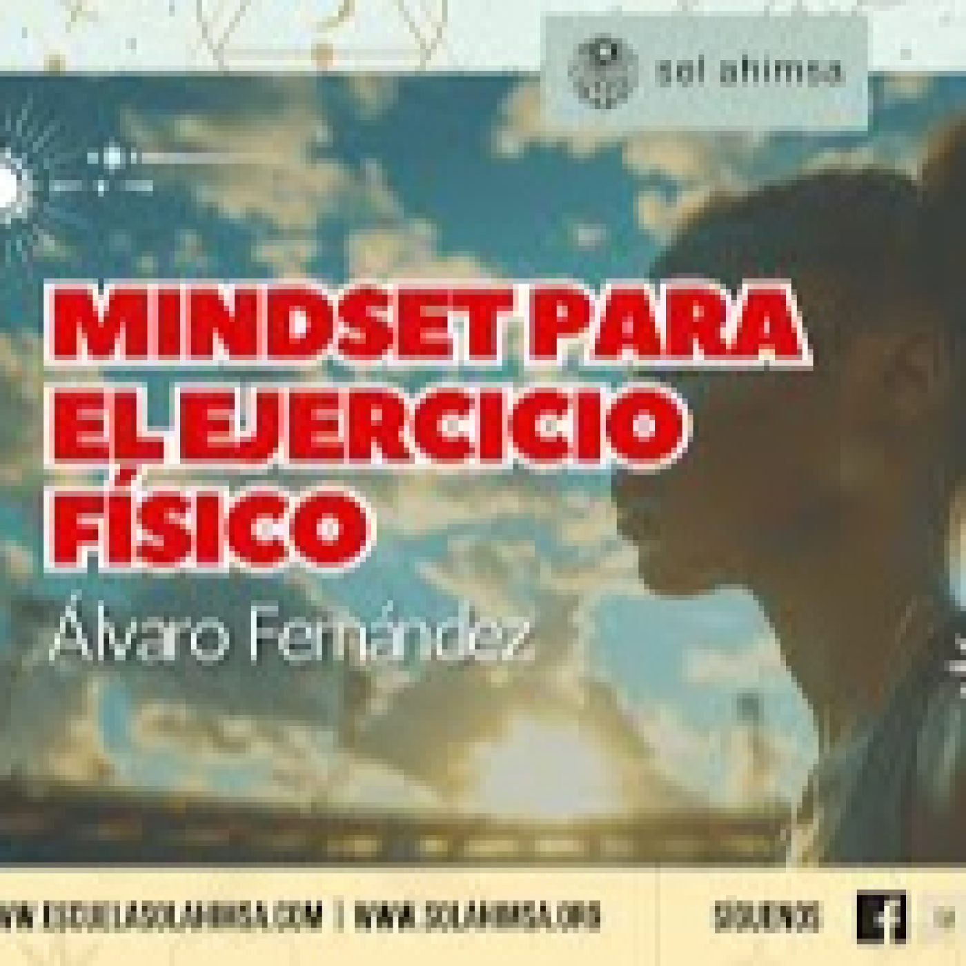 Mindset para el Ejercicio Físico por Álvaro Fernández episode artwork