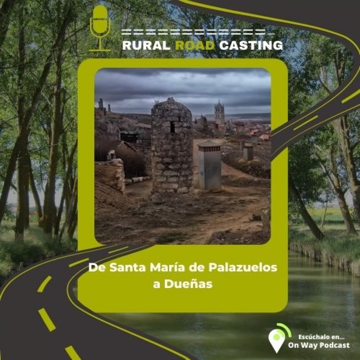 De Santa María de Palazuelos a Dueñas. Los vinos del Canal