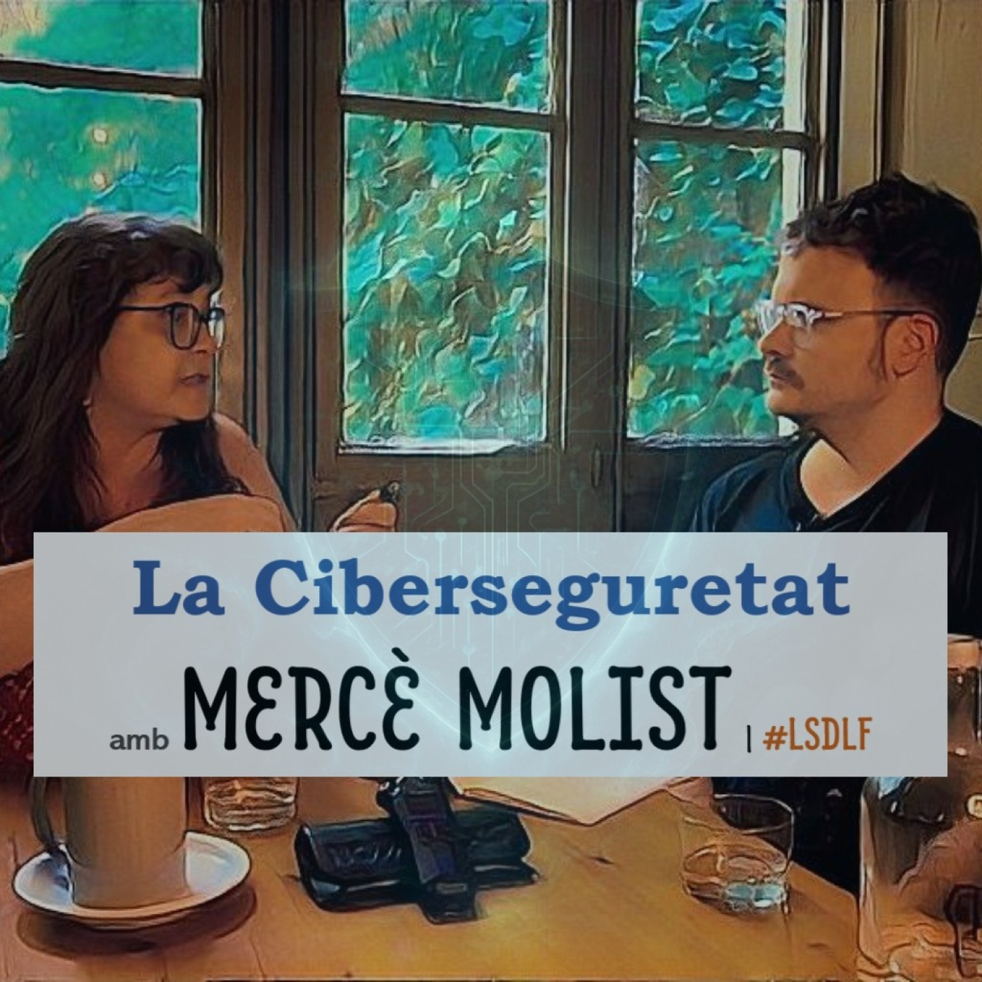 La Ciberseguretat amb Mercè Molist episode artwork