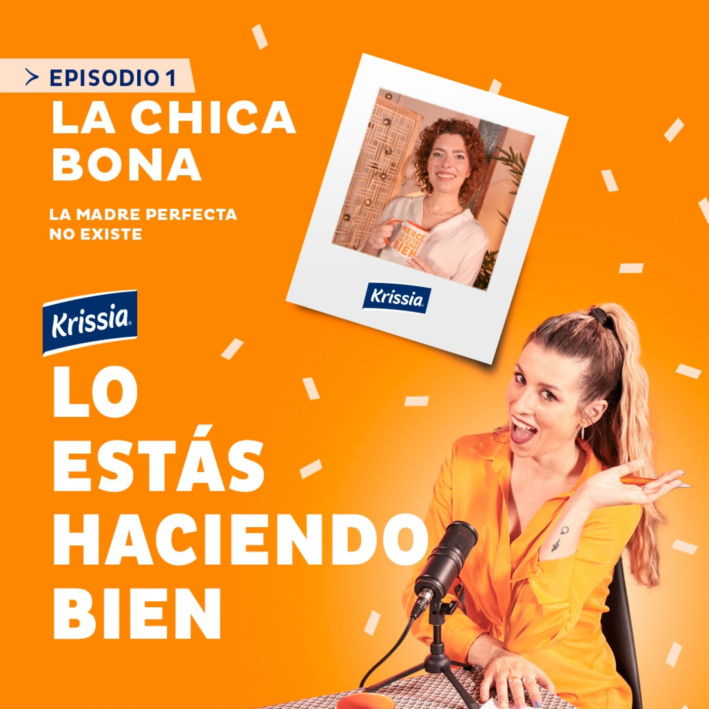 Krissia®. Lo estás haciendo bien.
