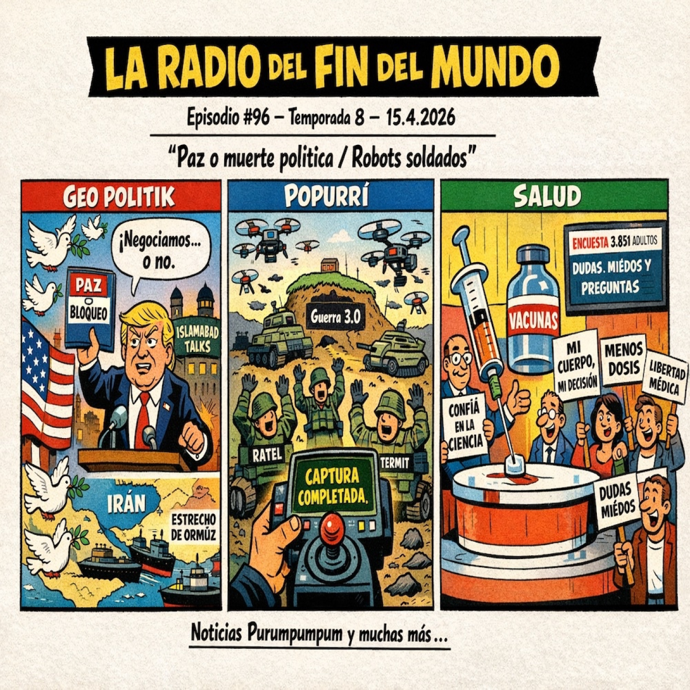 15.4.2026- Paz o muerte política / Robots soldados episode artwork