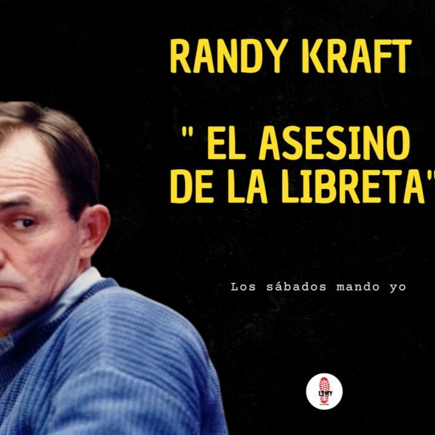 Los Sabados Mando Yo