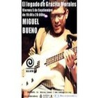 MIGUEL BUENO en El legado de Gracita Morales/Radiopolis88.0Fm/Sevilla