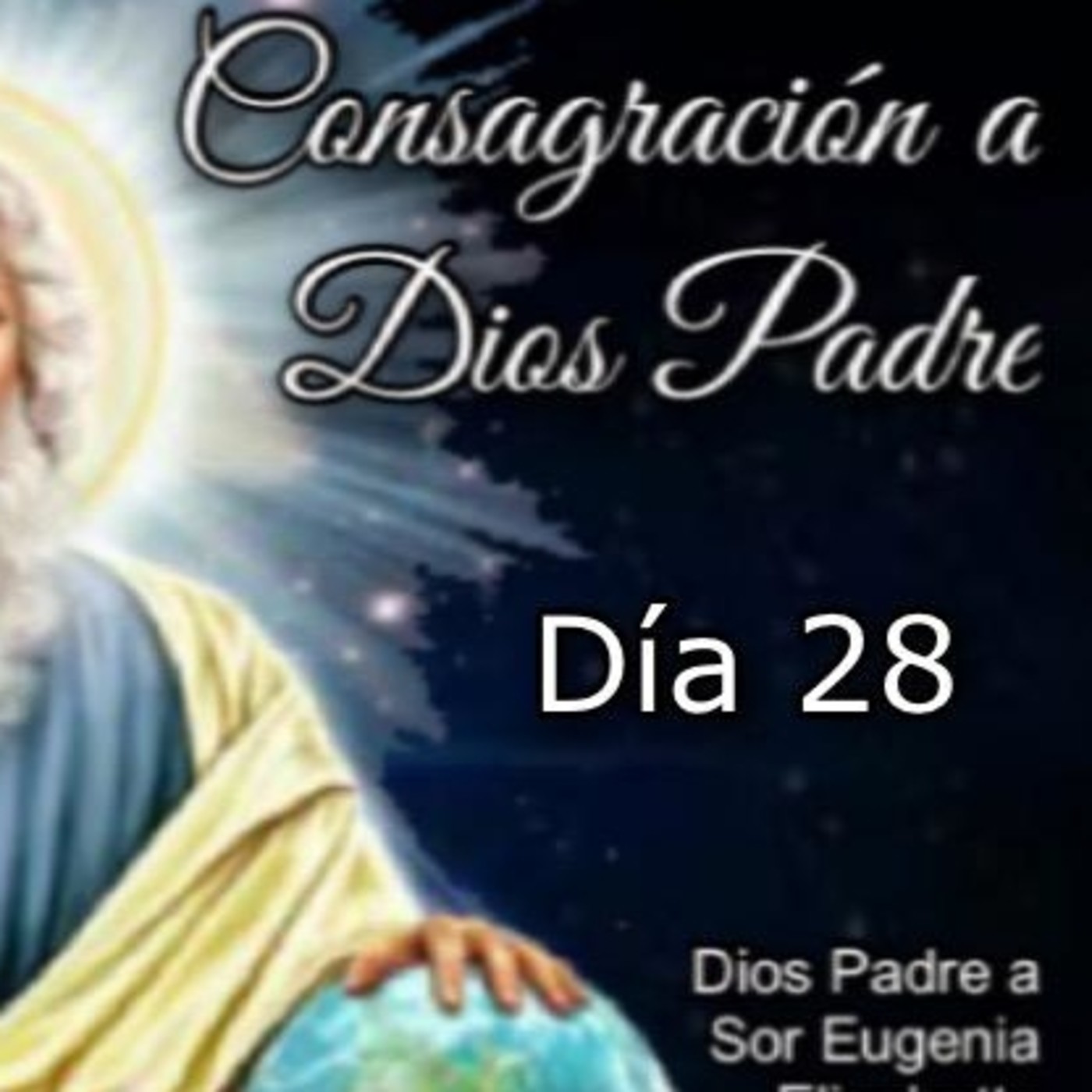 CONSAGRACIÓN A DIOS PADRE