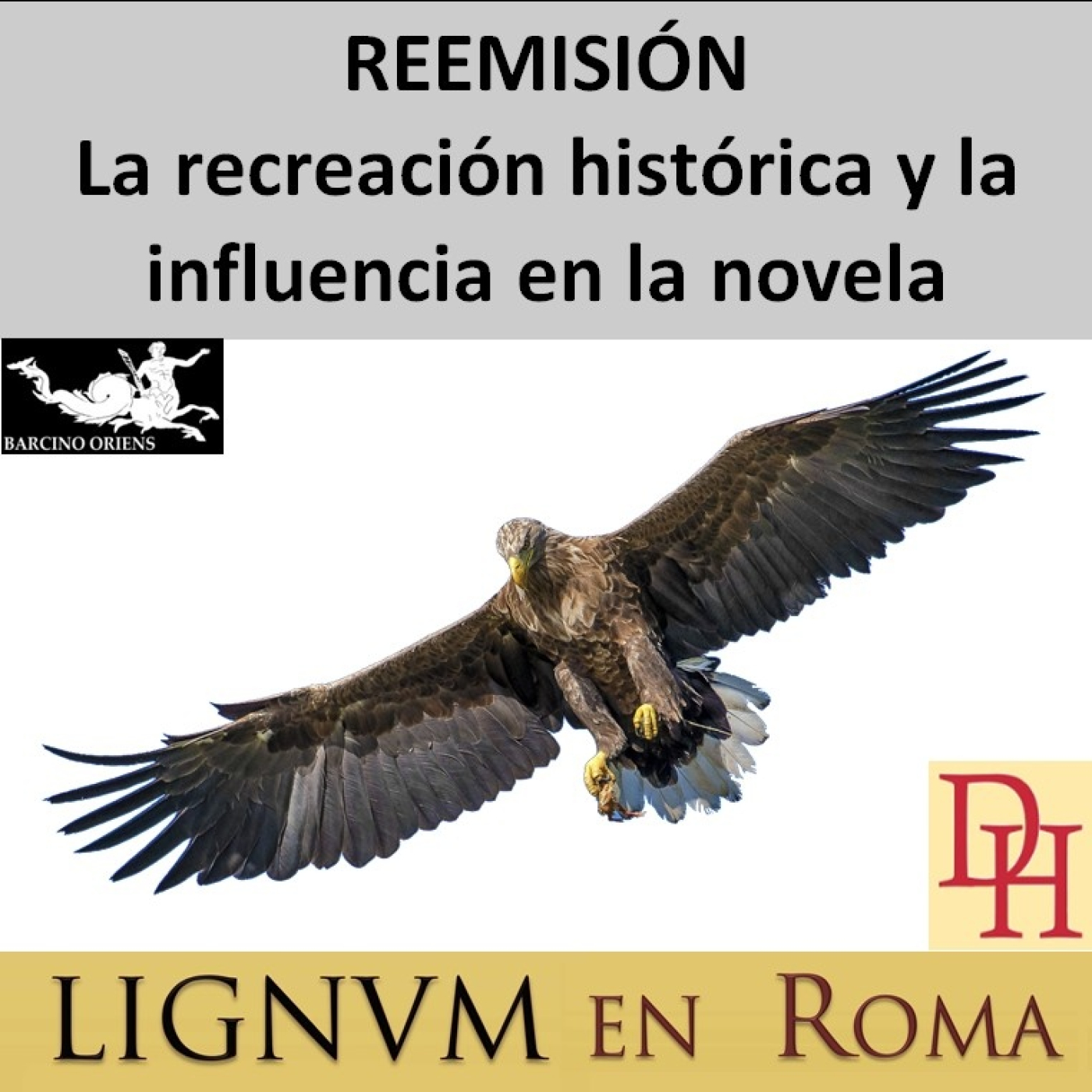 (LeR) REEMISIÓN La recreación histórica y la influencia en la novela episode artwork