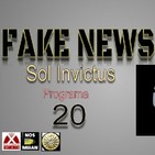 Sol Invictus 20: Fake News