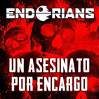 Archivo Ligero ENDORIANS - dramatizaciones - "Un Asesinato por Encargo" (junio 2019)