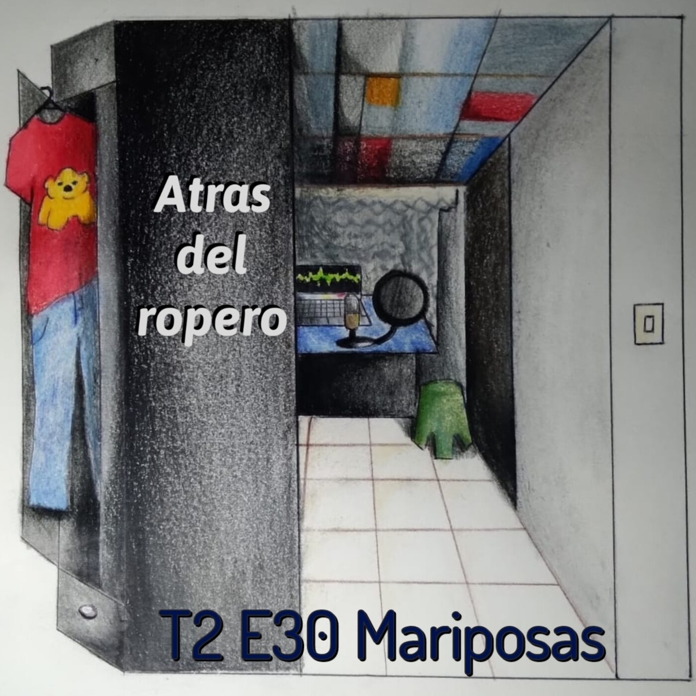 Atrás del ropero
