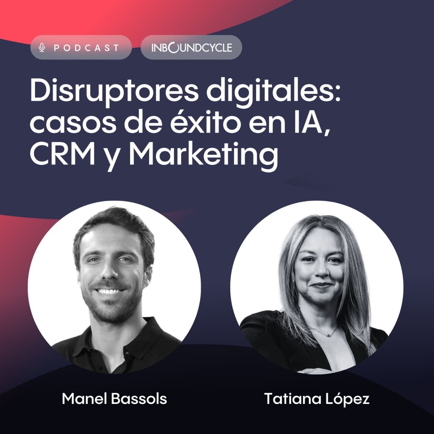#348- Tatiana López, Director of Business Development en ECIJA - Adaptación y desafíos en el sector legal y digital
