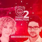 Dame dos minutos con Alejandro Abou-Assali – Máquinas VS Ser humano