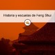 Historia y escuelas de Feng Shui