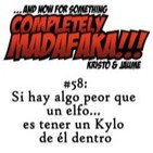 Episodio 58: Si hay algo peor que un elfo... es tener un Kylo de él dentro