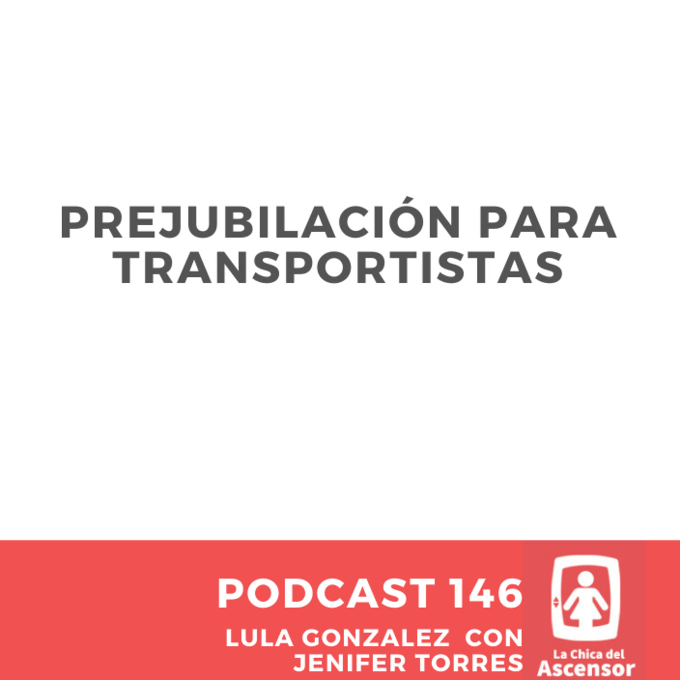 146 - Prejubilación para transportistas autónomos