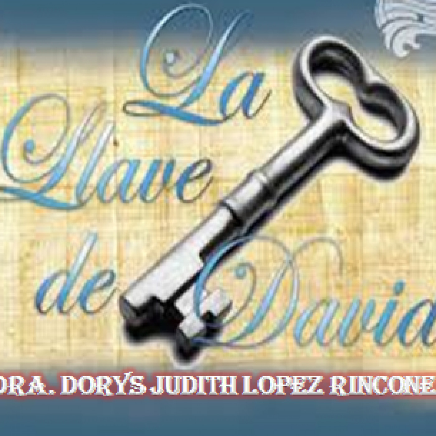 LA LLAVE DE DAVID creado por la Dra. Dorys Judith