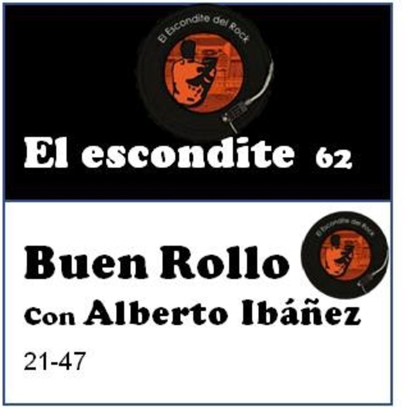 21-47. Pinchada de Buen Rollo Con Alberto Ibáñez episode artwork