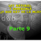 dab radio 5.0 Episodio 1 Parte 9 Ley natural y soberanía ¿que hay de la mia?