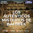 5X02 LOS AUTÉNTICOS MISTERIOS DE BAALBEK- Las Piedras de los Dioses - Arqueología