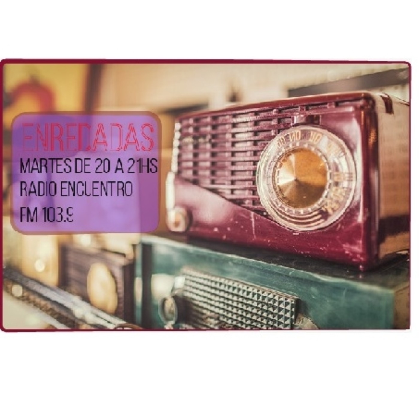 Enredadas RadioEncuentro