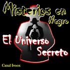 3. 143/4. El universo secreto: Humanos deformes. Verdades y mentiras de la hipnosis. Relato, El asesino. Las sectas.