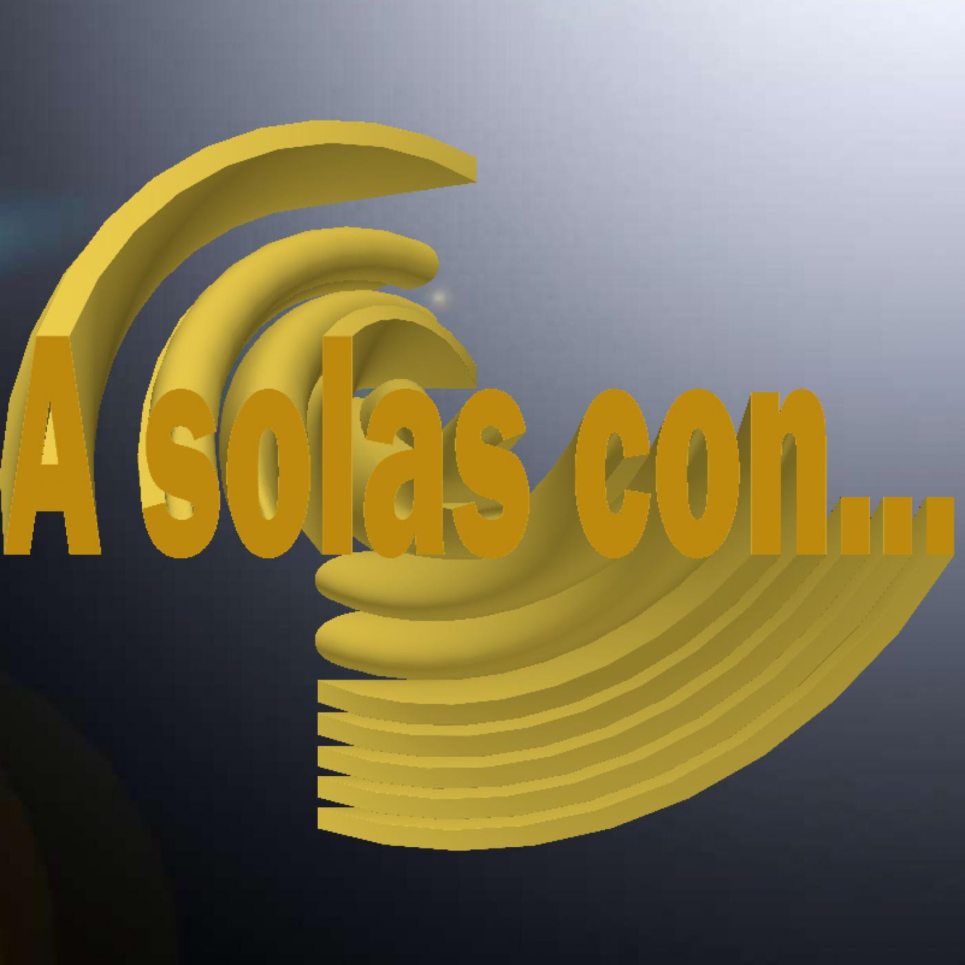 Podcast A solas con...