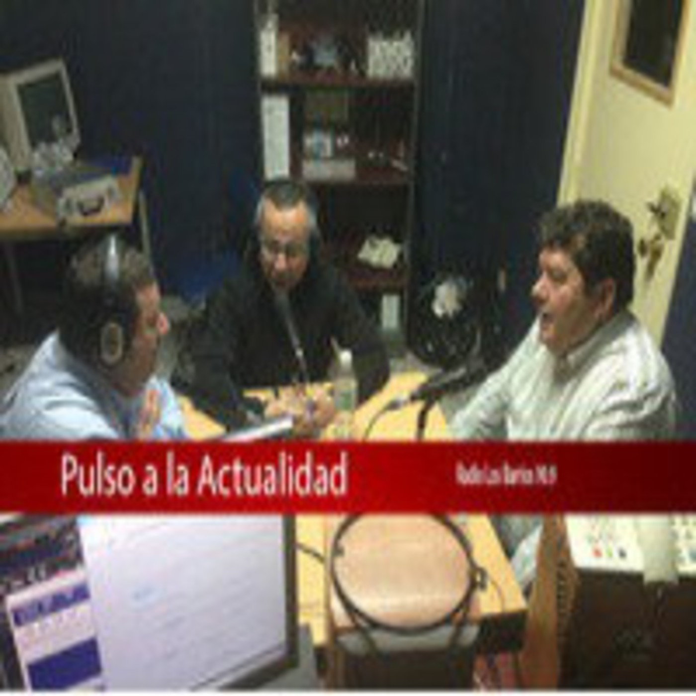 Podcast de Pulso a la Actualidad