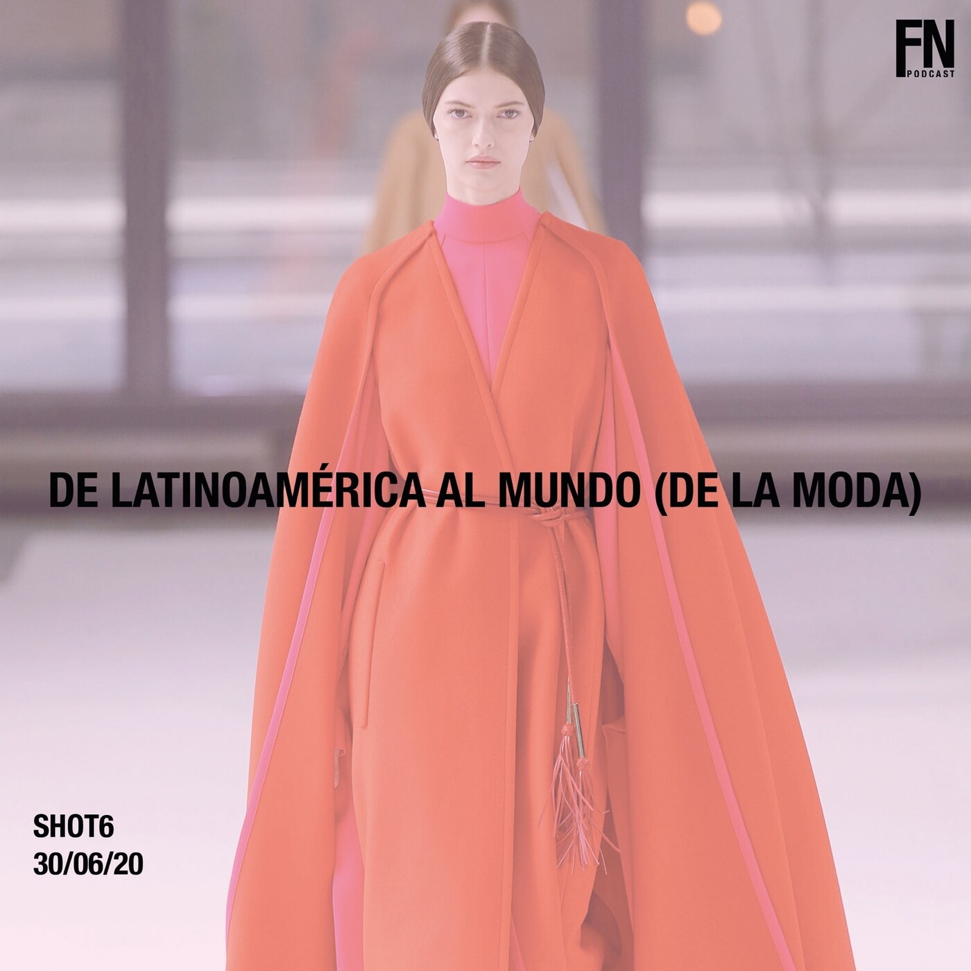 Fashion Now Podcast