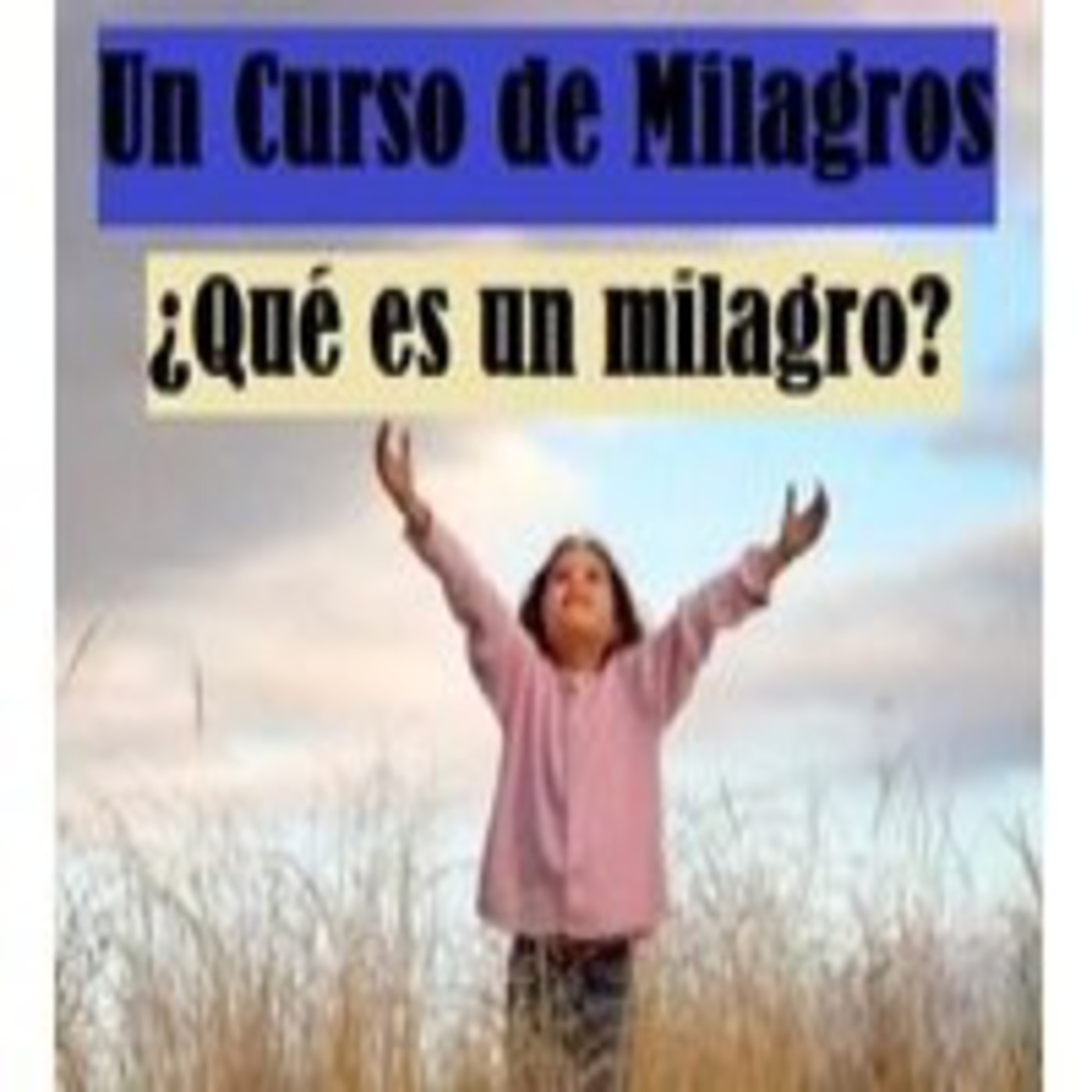 2ª Parte del LIBRO de EJERCICIOS de UCDM