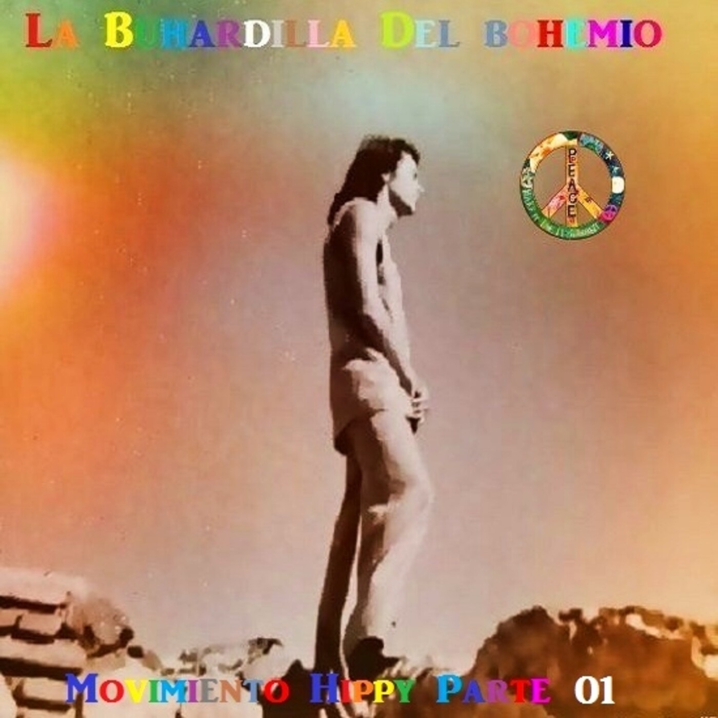Movimiento Hippy en La Buhardilla Del Bohemio Part. 01 episode artwork