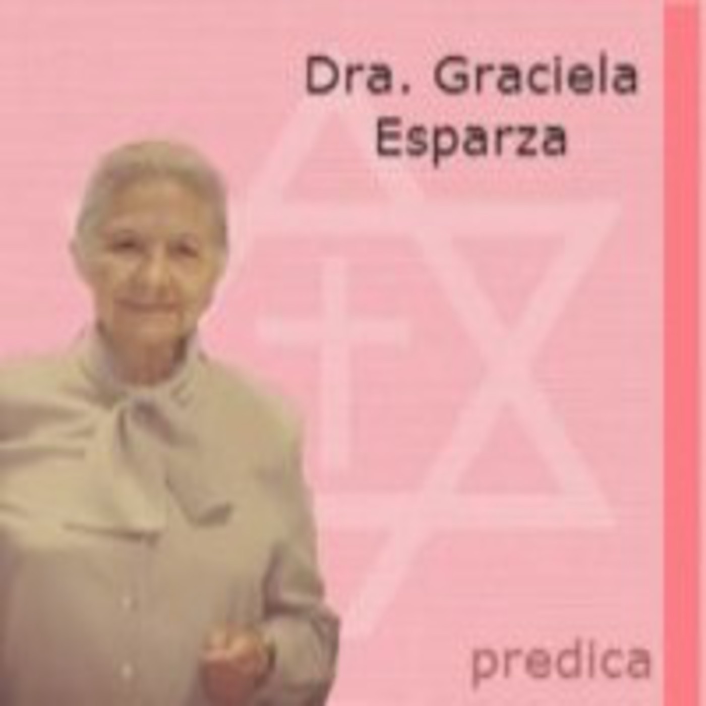 Podcast Doctora Graciela Esparza