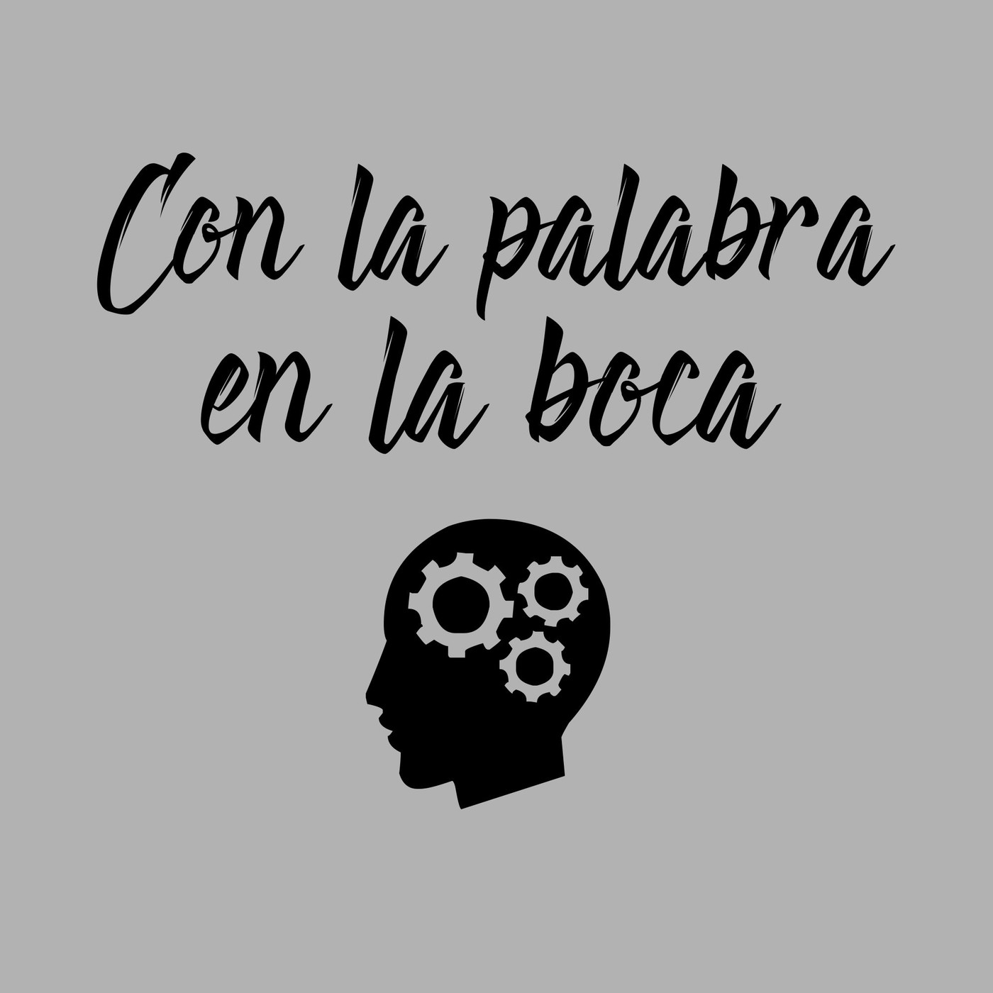 Con la palabra en la boca