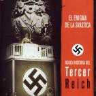 La Historia Oculta Del Tercer Reich 1. El Enigma De La Svastica