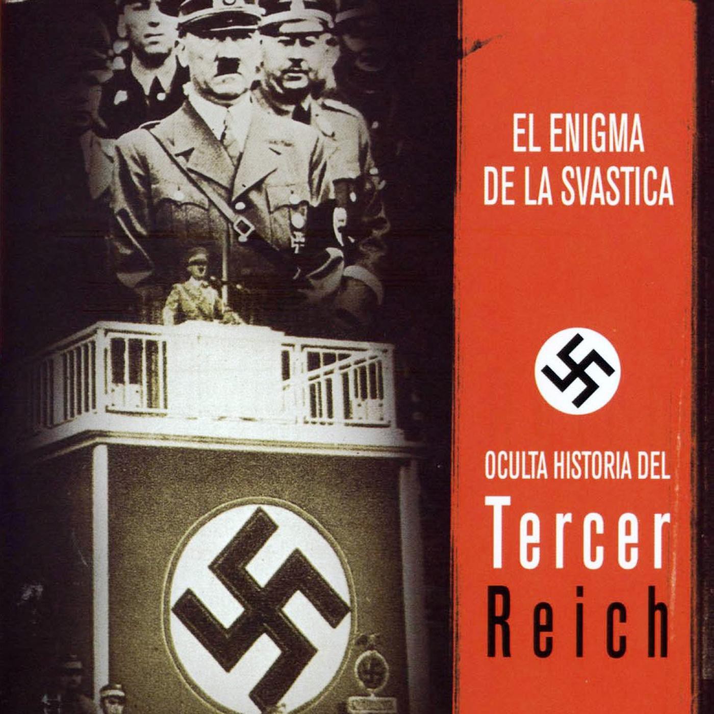 La Historia Oculta Del Tercer Reich 1. El Enigma De La Svastica episode artwork