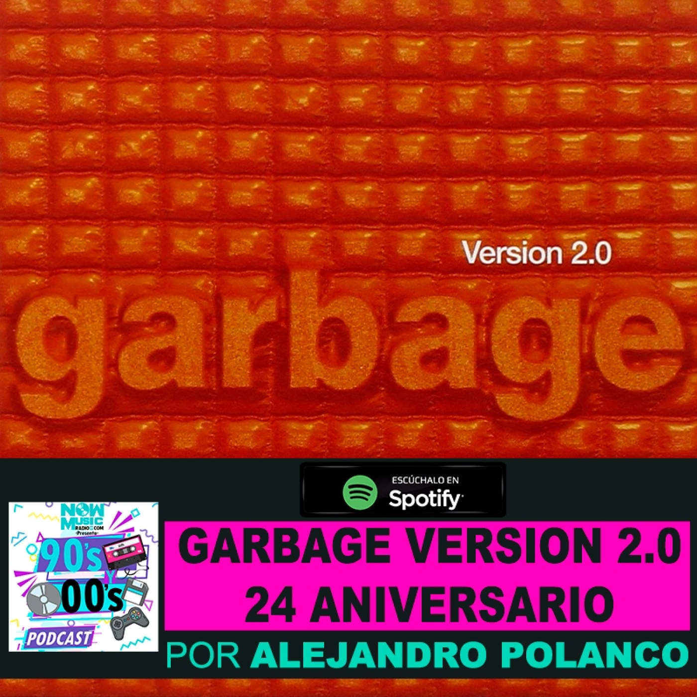 Garbage version 2.0: 24 Aniversario.