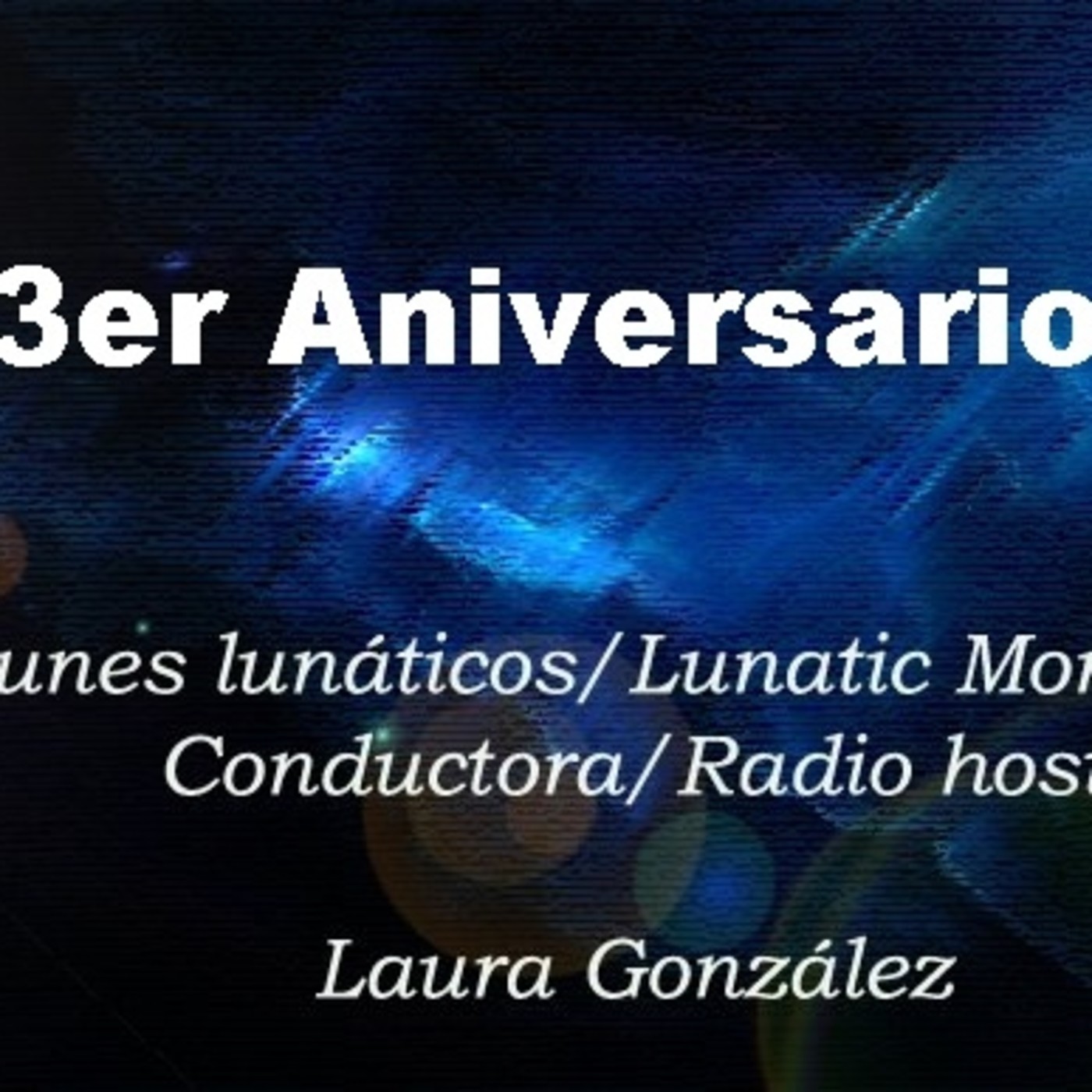 Lunatic Mondays ~ Lunes Lunáti
