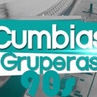 Cumbias Gruperas de los 90s