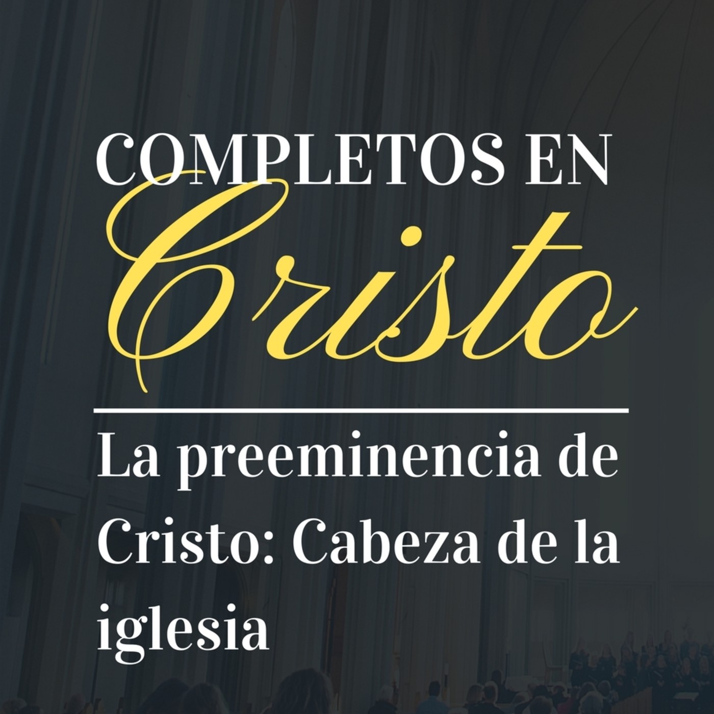 Serie Completos en Cristo