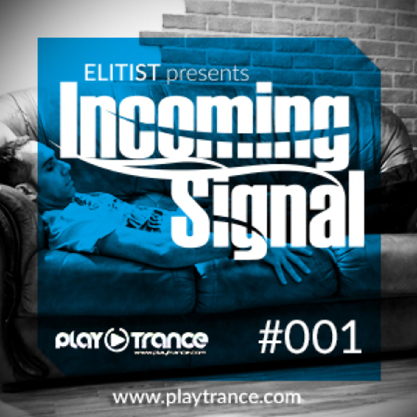 Elitist presents INCOMING SIGNAL