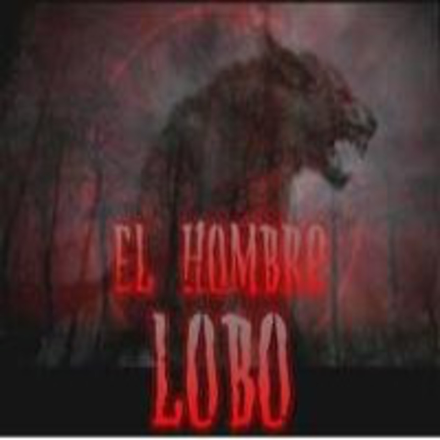 El Hombre Lobo episode artwork