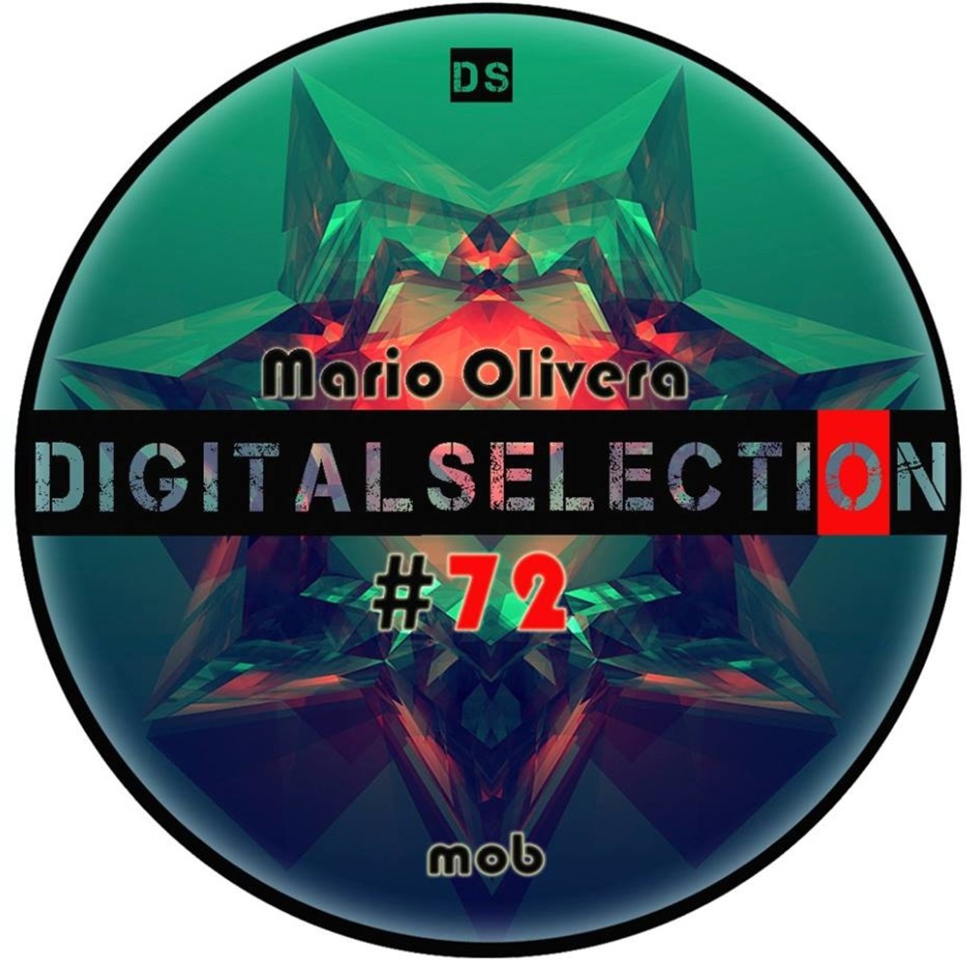 Mario Olivera - Digital Selection Radioshow