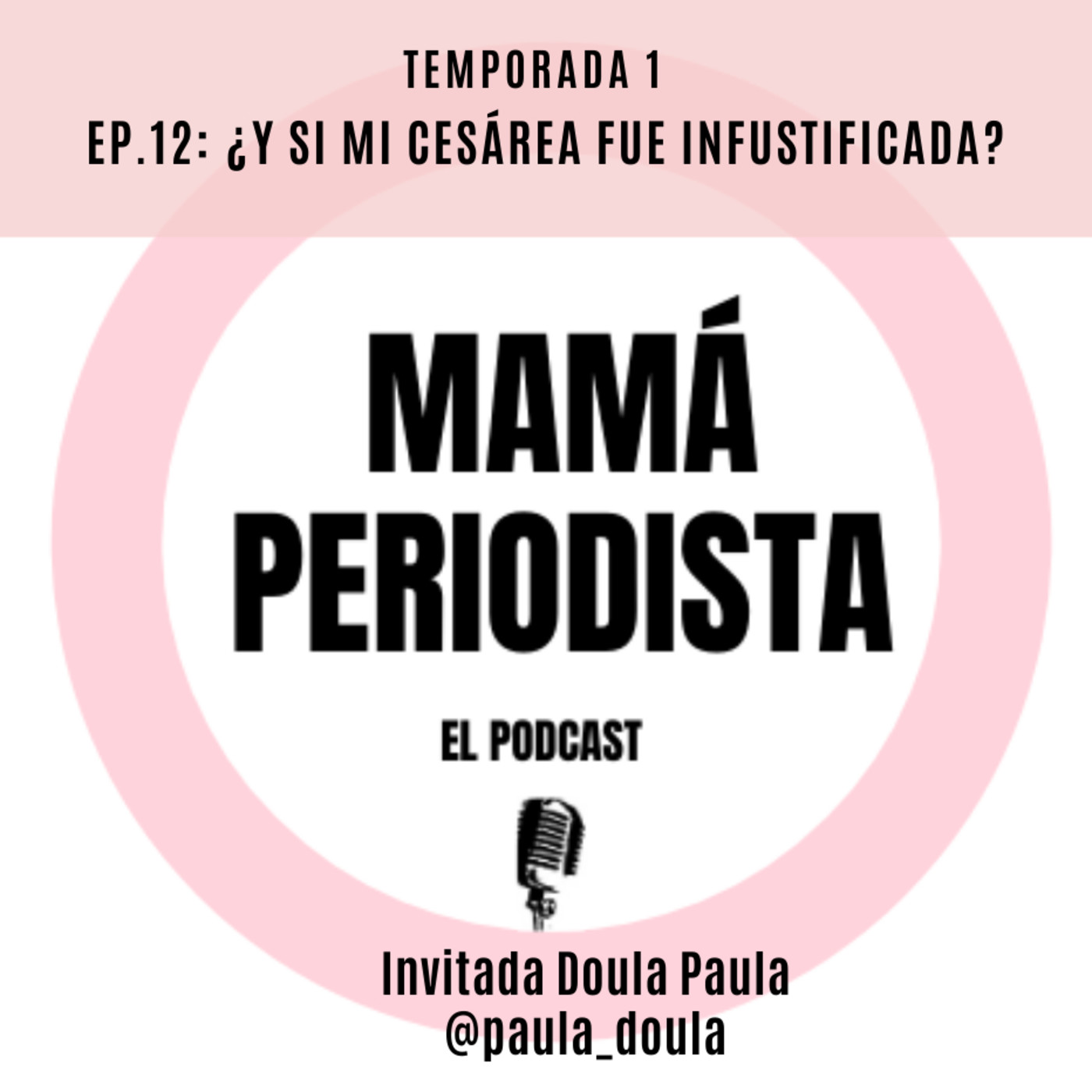 EP12: ¿ Y si mi cesárea fue injustificada? episode artwork