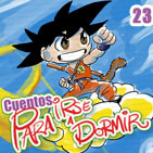 Cuentos para irse a Dormir - Bola de Dragon